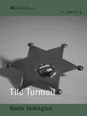 cover image of The Turmoil (World Digital Library Edition)